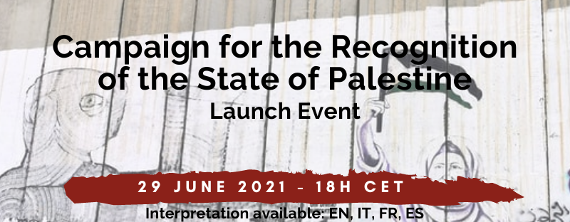 Campagna per il riconoscimento dello Stato di Palestina – Evento di Lancio