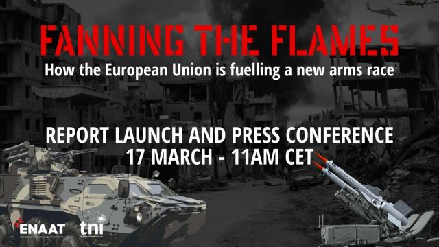 Lancio del Report “Fanning the Flames: How the EU is fuelling a new arms race”