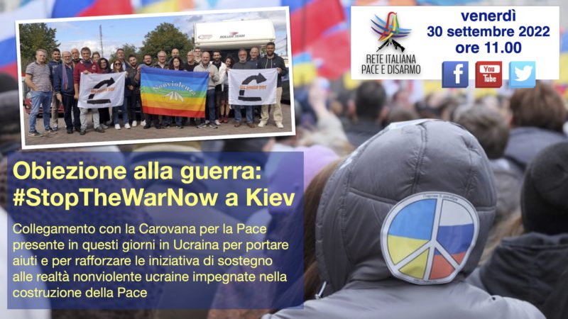 Obiezione alla guerra: #StopTheWarNow a Kiev