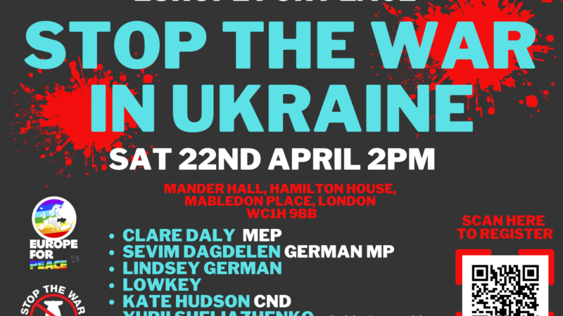 Europe for Peace: Stop the War in Ukraine – London Rally