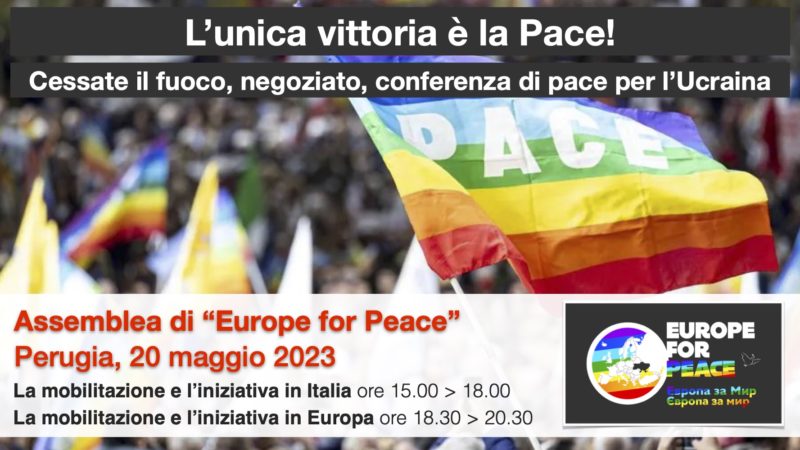 L’unica vittoria è la Pace! Assemblea di Europe for Peace