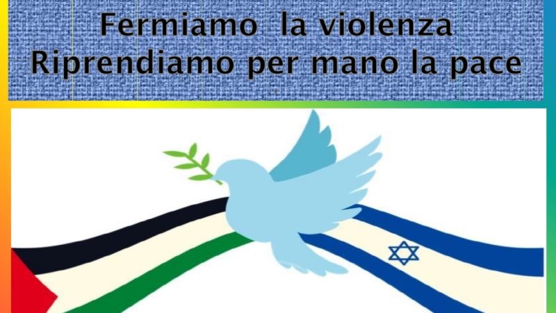“Israele-Palestina, riprendiamo per mano la Pace”, Manifestazione regionale ad Ancona