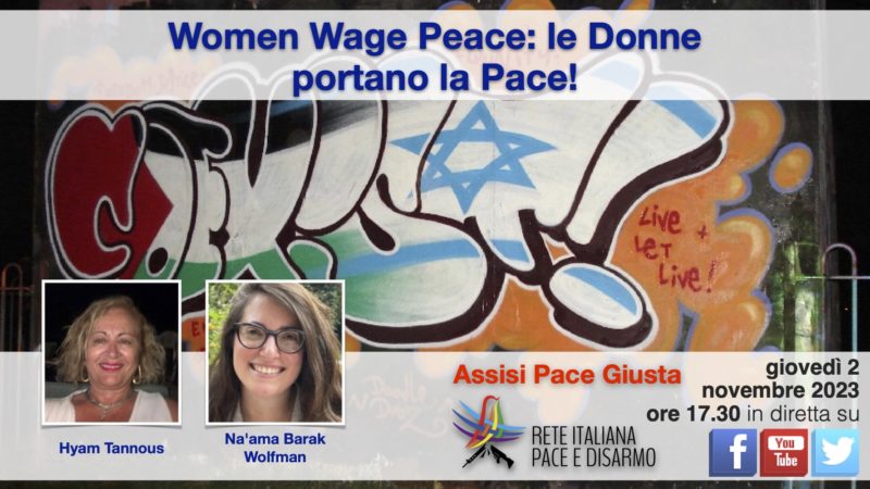 Women Wage Peace: le Donne portano la Pace!