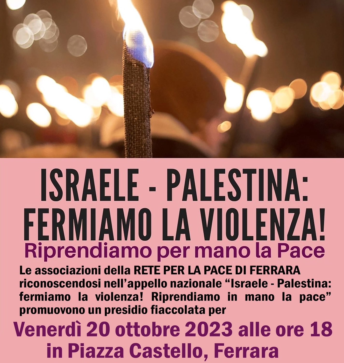 Fermare la violenza in Israele e Palestina e riprendere in mano la pace, a Ferrara