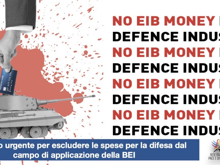 Un appello urgente per escludere le spese per la difesa dal campo di applicazione della BEI