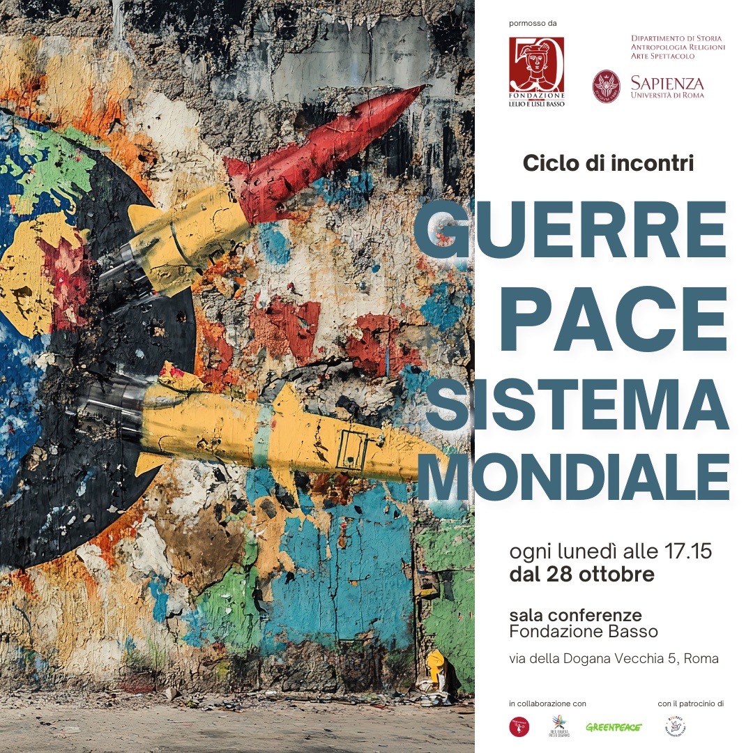 “Guerre, pace, sistema mondiale” un ciclo di incontri